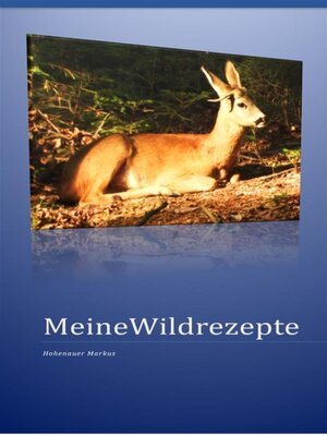 cover image of Meine Wildrezepte